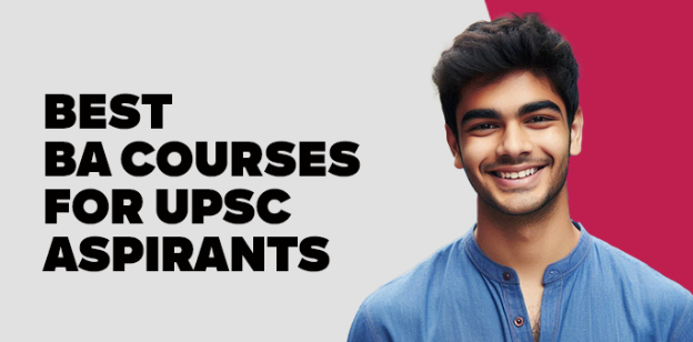 Best BA courses for UPSC Aspirants