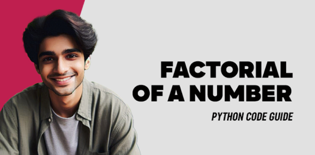 Factorial of a Number: Python Code Guide