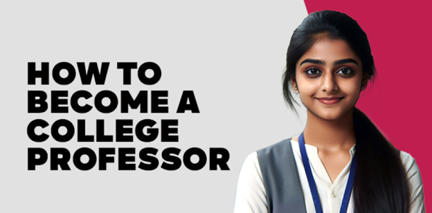 How to Become a College Professor