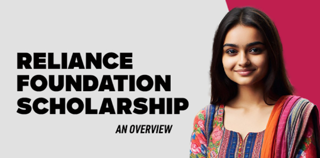 Reliance Foundation Scholarship: An Overview