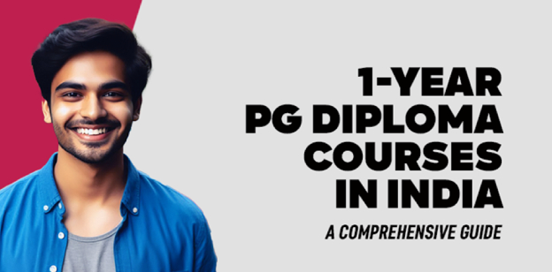 1-Year PG Diploma Courses in India: A Comprehensive Guide