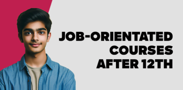 Job-Orientated Courses After 12th