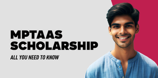 MPTAAS Scholarship: All You Need To Know