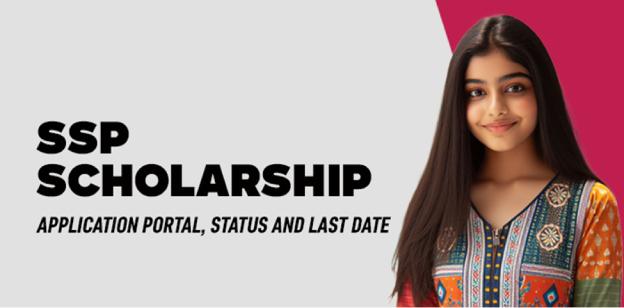 SSP Scholarship: Application Portal, Status and Last Date