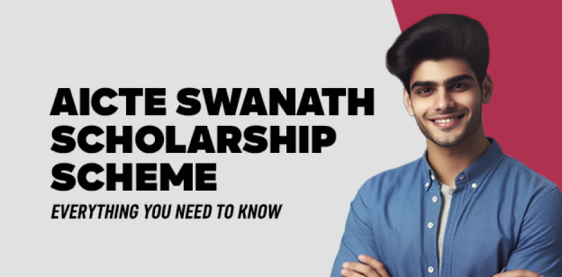 AICTE Swanath  Scholarship Scheme- Everything you need to know