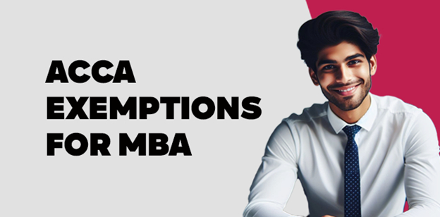 ACCA exemptions for MBA