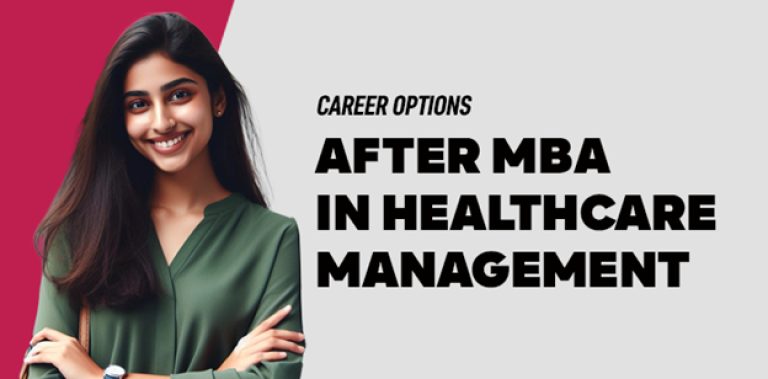 Career Options After MBA In Healthcare Management