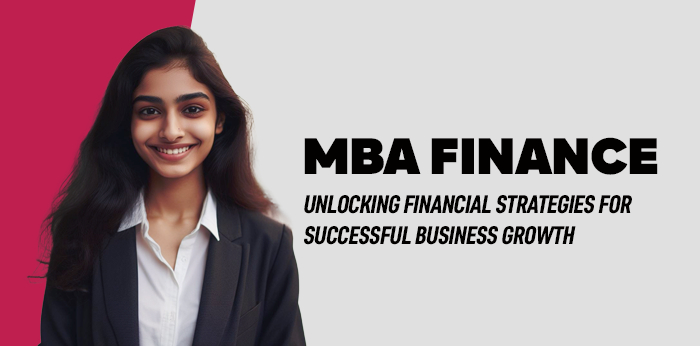 MBA Finance:Unlocking Financial Strategies for Successful Business Growth