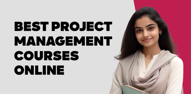 Best Project Management Courses Online