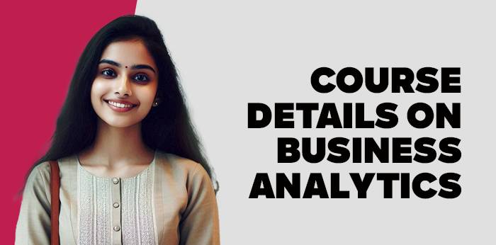 Course Details on Business Analytics 