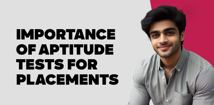 Importance of Aptitude tests for Placements 