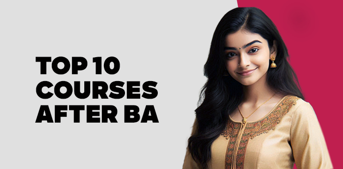 Top 10 courses after BA 