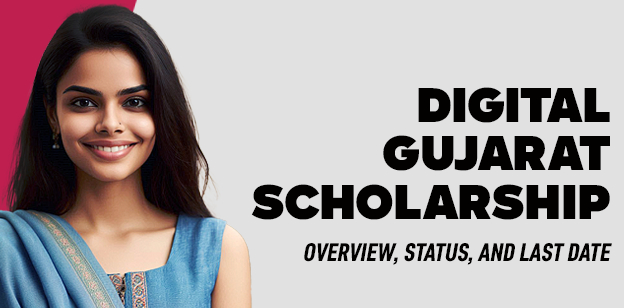 Digital Gujarat Scholarship: Overview, Status, and Last Date