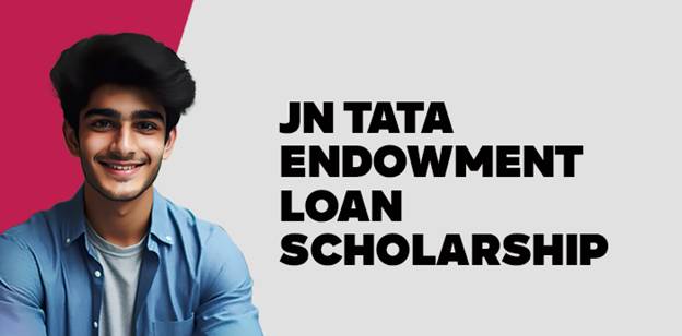 jn tata endowment loan scholarship