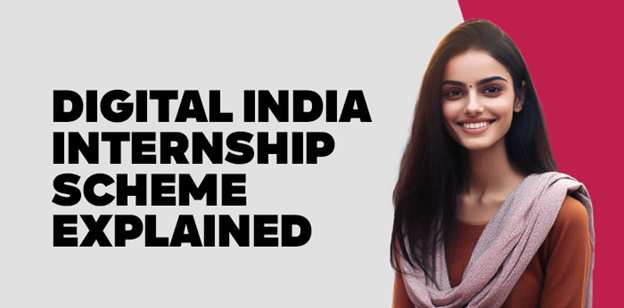 Digital India Internship Scheme Explained