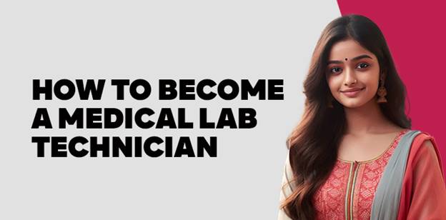 how to become a medical lab technician
