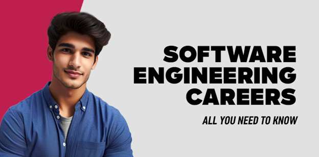 Software Engineering Careers : All you Need To Know 