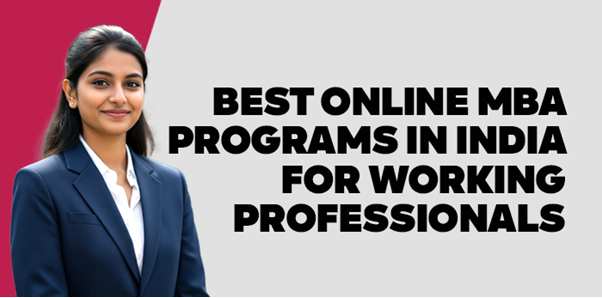 best online mba programs in india for working professionals